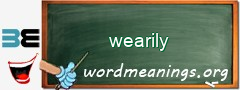 WordMeaning blackboard for wearily